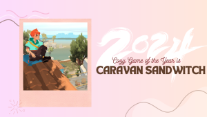 My Cozy Game of the Year 2024: Caravan SandWitch